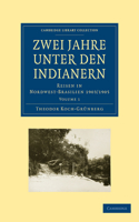 Zwei Jahre Unter Den Indianern