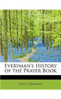 Everyman's History of the Prayer Book