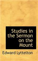 Studies in the Sermon on the Mount
