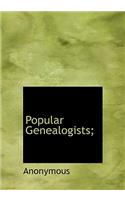 Popular Genealogists;