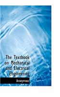 The Textbook on Mechanical and Electrical Engineering