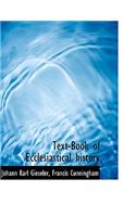 Text-Book of Ecclesiastical History: (English)