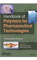 Handbook of Polymers for Pharmaceutical Technologies, Biodegradable Polymers: Biodegradable Polymers