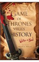 Game of Thrones Versus History