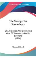 Stranger In Shrewsbury