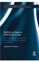 Mobilizing Regions, Mobilizing Europe