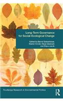 Long-Term Governance for Social-Ecological Change