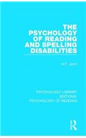 Psychology of Reading and Spelling Disabilities