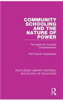 Community Schooling and the Nature of Power