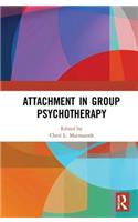 Attachment in Group Psychotherapy