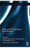 Video and Filmmaking as Psychotherapy