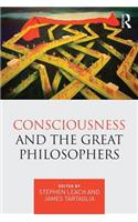 Consciousness and the Great Philosophers