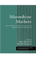 Moonshine Markets: Issues in Unrecorded Alcohol Beverage Production and Consumption