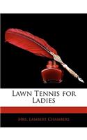 Lawn Tennis for Ladies
