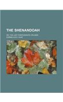 The Shenandoah; Or, the Last Confederate Cruiser