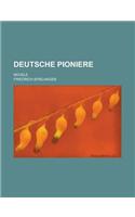 Deutsche Pioniere; Novele