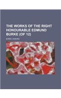 The Works of the Right Honourable Edmund Burke, Vol. 04 (of 12)