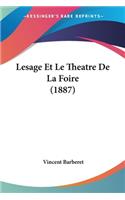 Lesage Et Le Theatre De La Foire (1887)