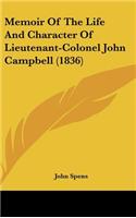 Memoir of the Life and Character of Lieutenant-Colonel John Campbell (1836)