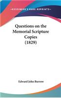 Questions on the Memorial Scripture Copies (1829)