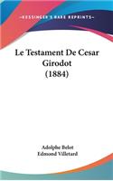 Le Testament de Cesar Girodot (1884)