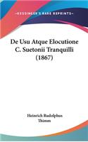 de Usu Atque Elocutione C. Suetonii Tranquilli (1867)