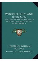 Wooden Ships And Iron Men