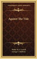 Against The Tide