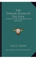 The Throne-Room Of The Soul