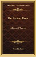 The Present Hour