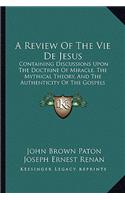 A Review Of The Vie De Jesus
