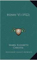 Henry VI (1922)