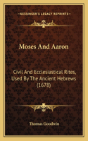 Moses and Aaron