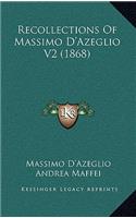 Recollections of Massimo D'Azeglio V2 (1868)