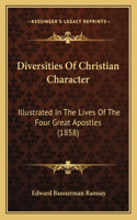 Diversities Of Christian Character