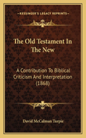 Old Testament In The New