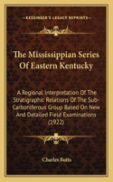 Mississippian Series Of Eastern Kentucky