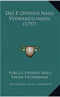 Des P. Ovidius Naso Verwandlungen (1797)