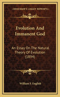 Evolution And Immanent God