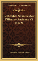 Recherches Nouvelles Sur L'Histoire Ancienne V1 (1822)