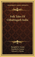 Folk Tales Of Chhattisgarh India