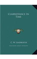 Clairvoyance In Time