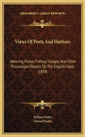 Views Of Ports And Harbors