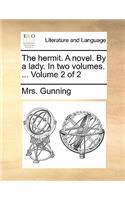 The Hermit. a Novel. by a Lady. in Two Volumes. ... Volume 2 of 2