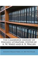 Cambridge history of English literature. Edited by A. W. Ward and A. R. Waller Volume 03