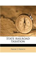 State Railroad Taxation: (English)