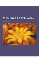 When I Was a Boy in Japan
