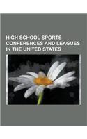 High School Sports Conferences and Leagues in the United States: Henlopen Conference, List of High Schools in Connecticut, Chicago Catholic League, Po