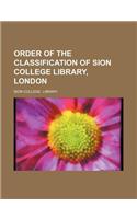 Order of the Classification of Sion College Library, London