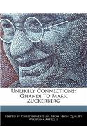 Unlikely Connections: Ghandi to Mark Zuckerberg
